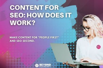 Content For Seo: How Does It Work?  BBNDRY Website Design Agency